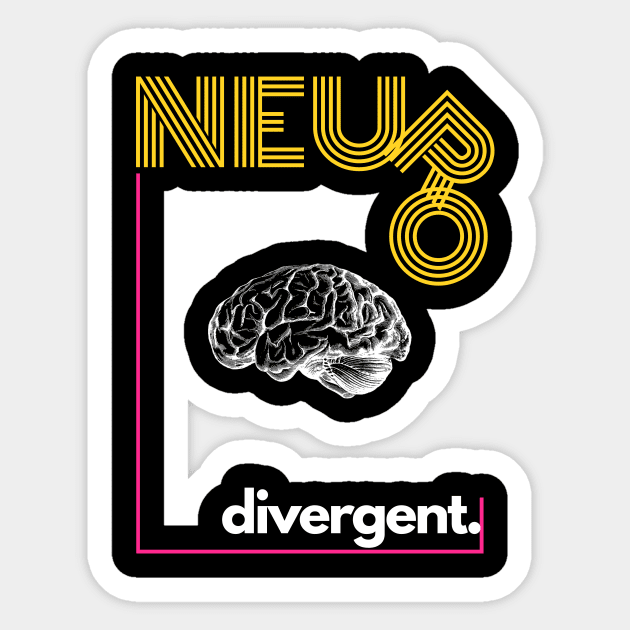 neurodivergent Sticker by narcissisticsupply